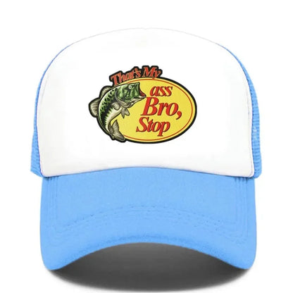 Thats My Ass Bro Stop Snapback Baseball Caps Custom Mesh Cap Men's Trucker Hat Hunting & Fishing Streetwear Dad Hat Dropshipping
